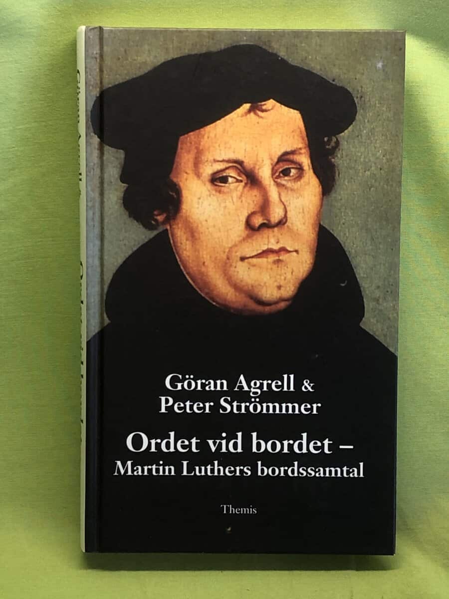 Agrell, Göran, Strömmer, Peter : Ordet vid bordet