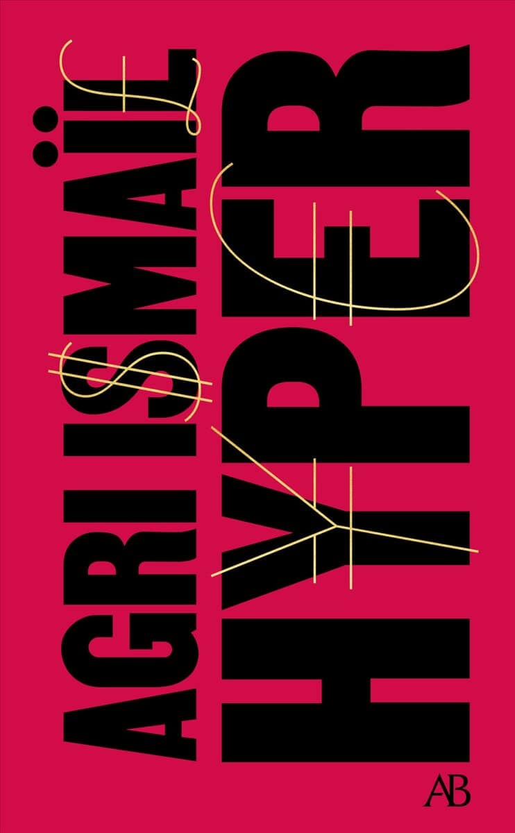 Agri Ismaïl : Hyper