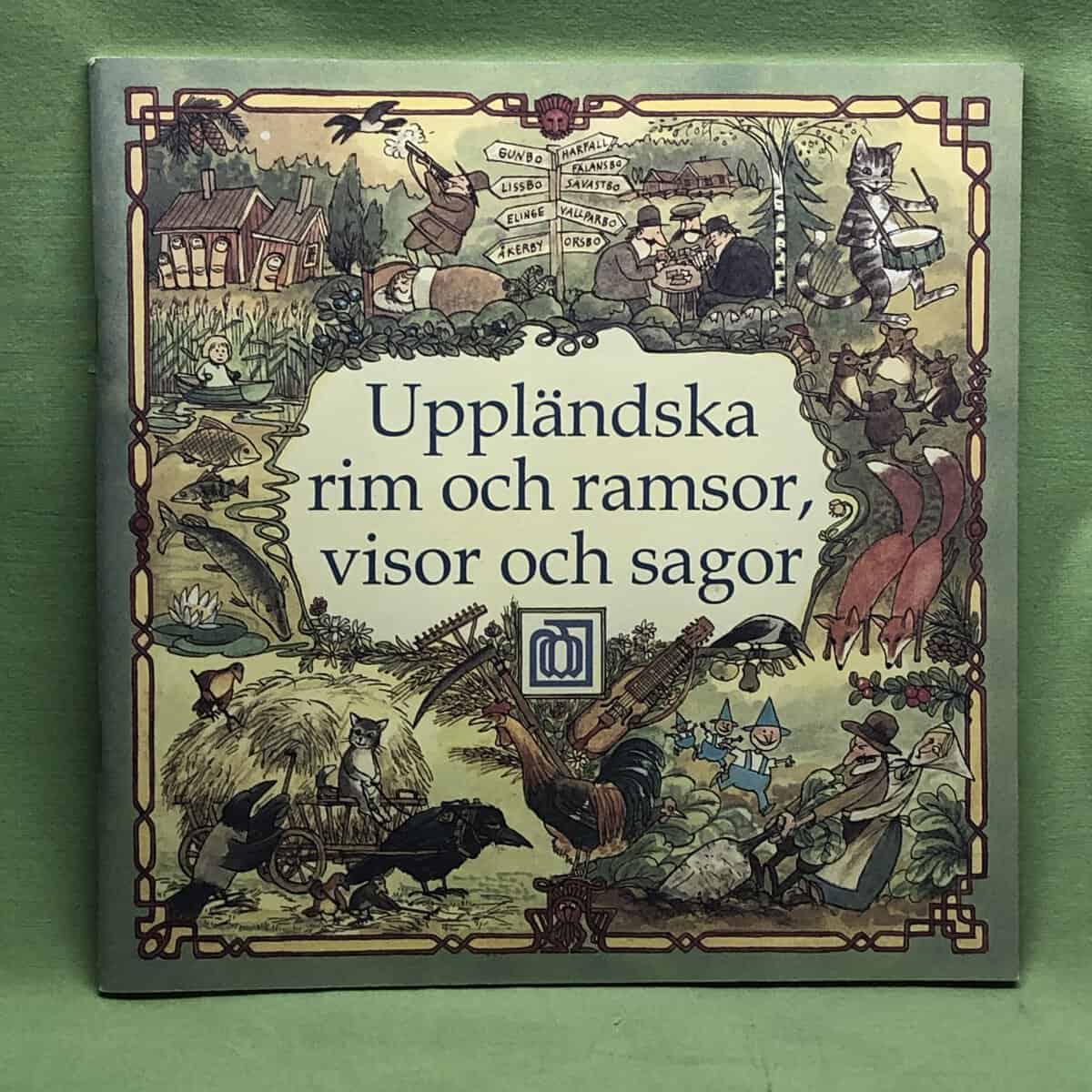 Ahlén, Birgitta ; Alpsjö, Lillemor : Uppländska rim och ramsor, visor och sagor (inkl CD)