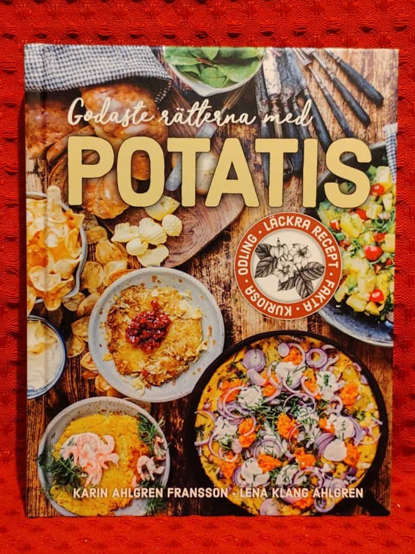 Ahlgren Fransson, Karin, 1958- : Godaste rätterna med potatis