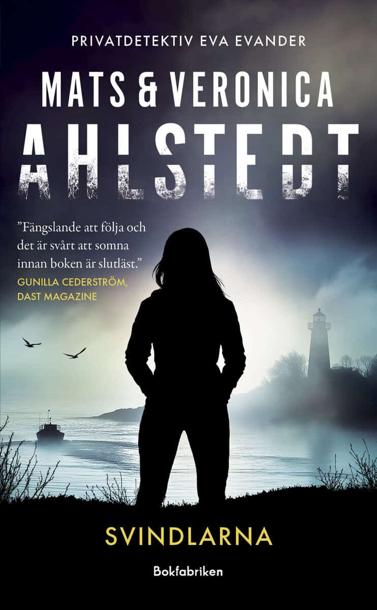 Ahlstedt, Mats ; Ahlstedt McCleave, Veronica : Svindlarna