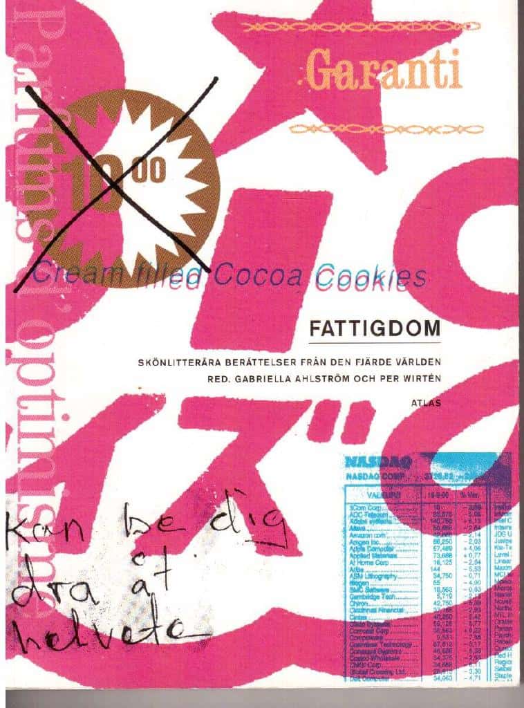 Ahlström, Gabriella ; Wirtén, Per (red) : Fattigdom. Skönlitterära berättelser från den fjärde världen