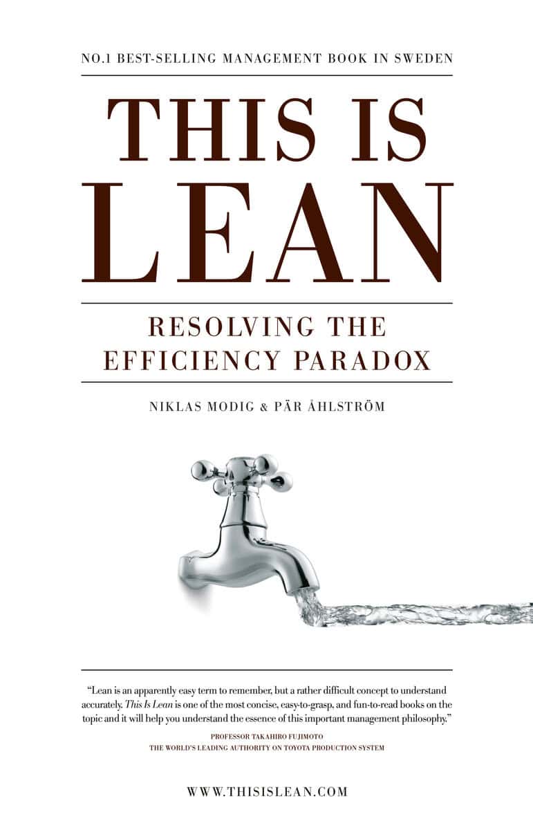 Ahlstrom, Par ; Modig, Niklas : This is lean