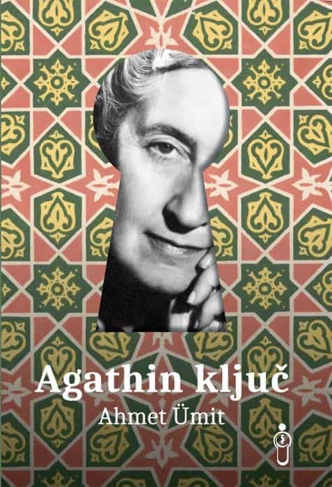Ahmet Ümit : Agathin ključ