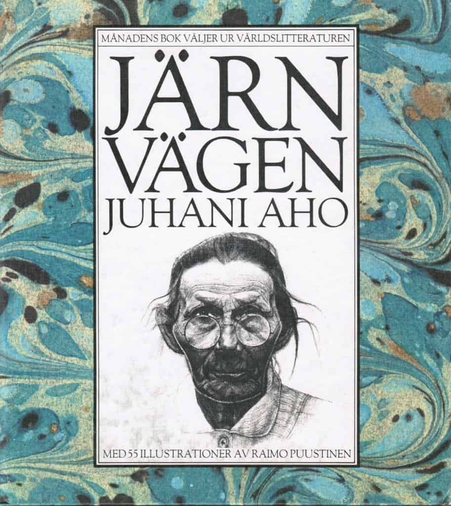 Aho, Juhani och Puustinen, Raimo : Järnvägen