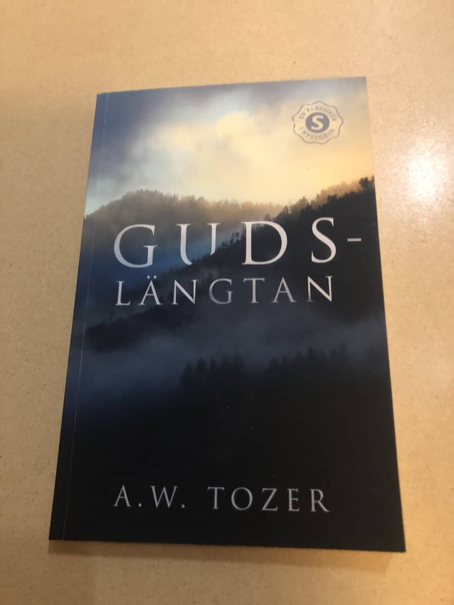 Aiden Wilson Tozer : Gudslängtan