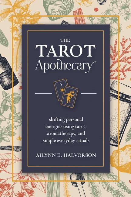Ailynn Halvorson : The Tarot Apothecary