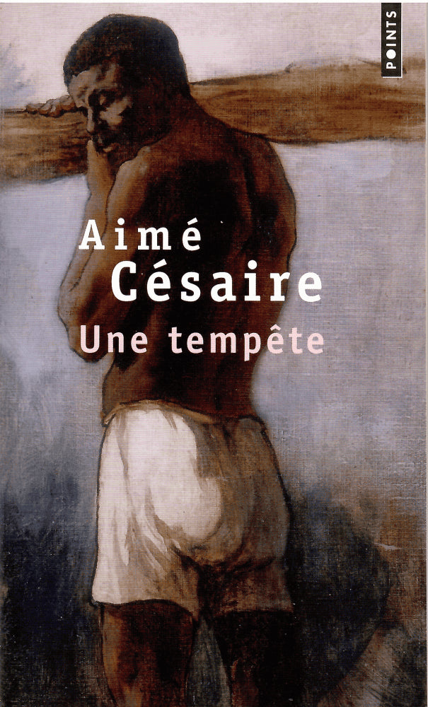 Aimé Césaire : Une Tempête