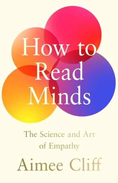 Aimee Cliff : How to Read Minds