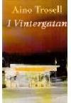 Aino Trosell : I Vintergatan