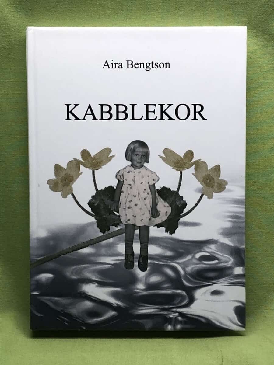 Aira Bengtson : Kabblekor