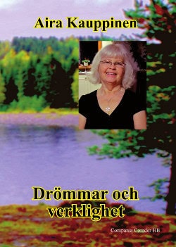 Aira Kauppinen : Drömmar och verklighet