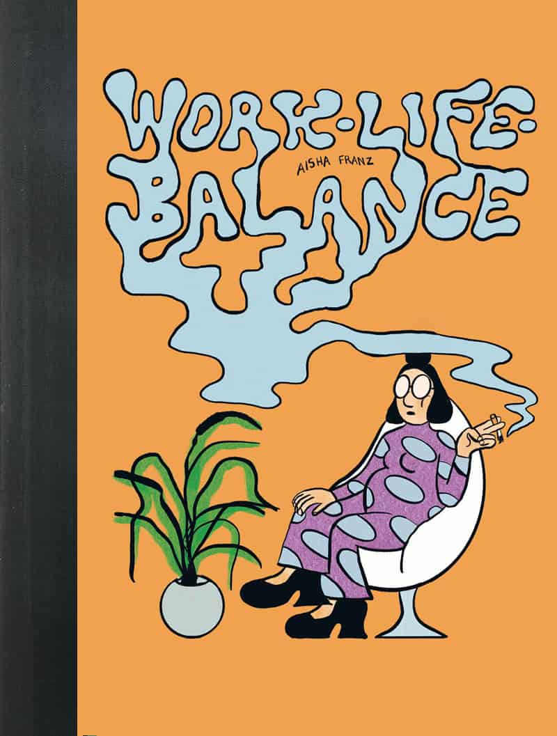 Aisha Franz : Work-life balance