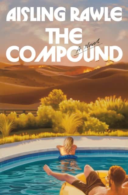 Aisling Rawle : Compound, The