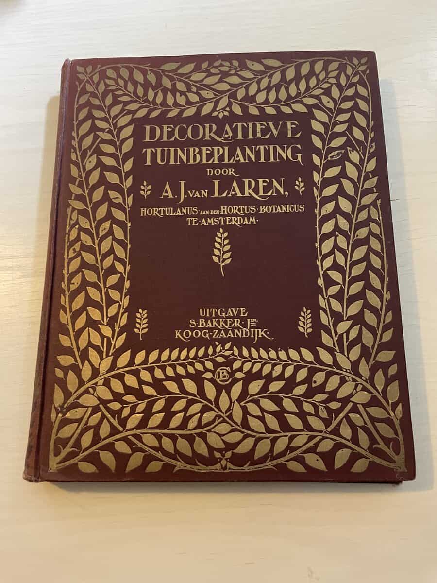 A.J. Van Laren : Decoratieve Tuinbeplanting
