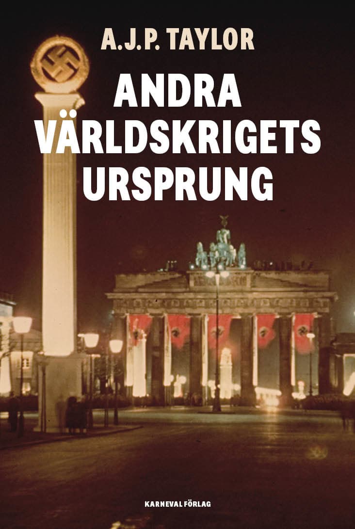A.J.P. Taylor : Andra världskrigets ursprung