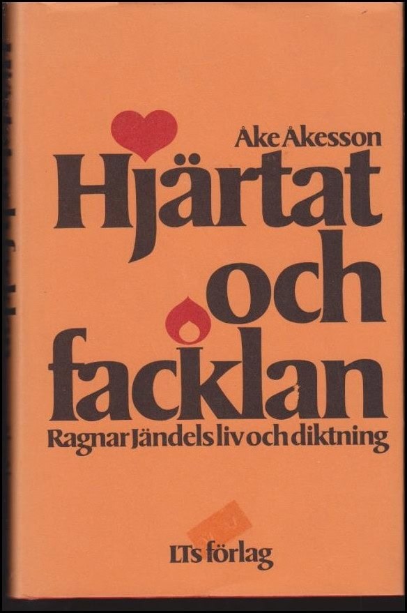 Åke Åkesson : Hjärtat och facklan