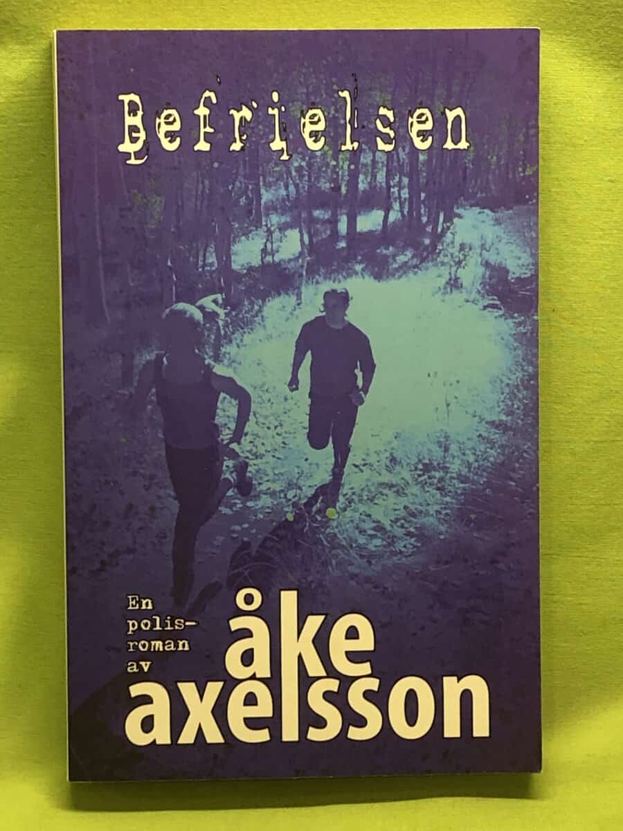 Åke Axelsson : Befrielsen