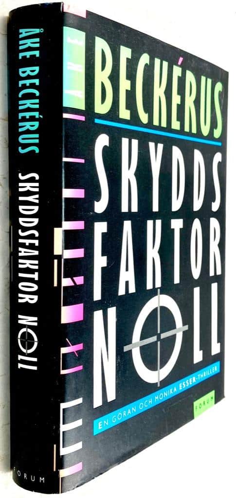 Åke Beckérus : Skyddsfaktor noll
