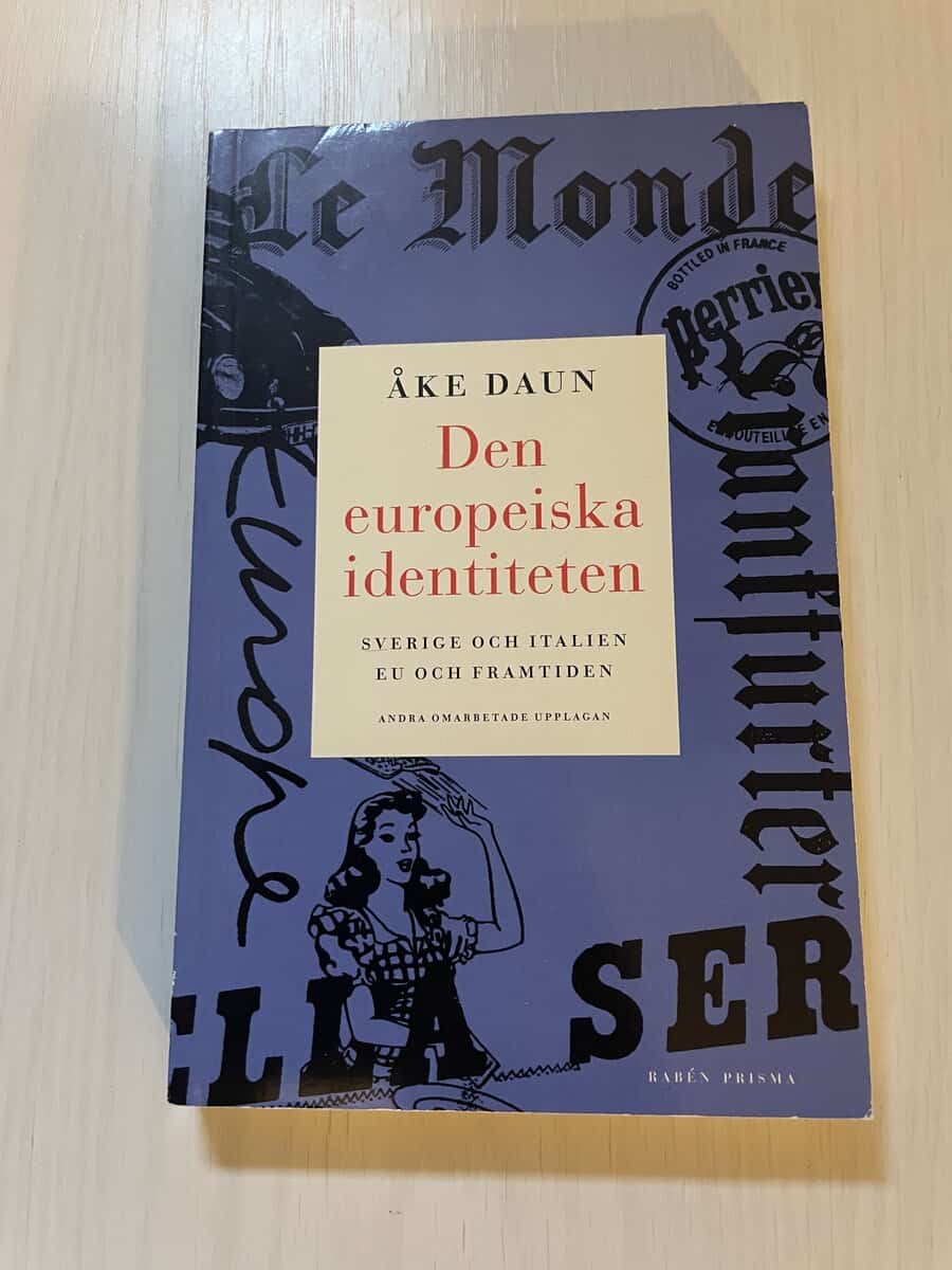Åke Daun : Den europeiska identiteten Sverige och Italien, EU och framtiden