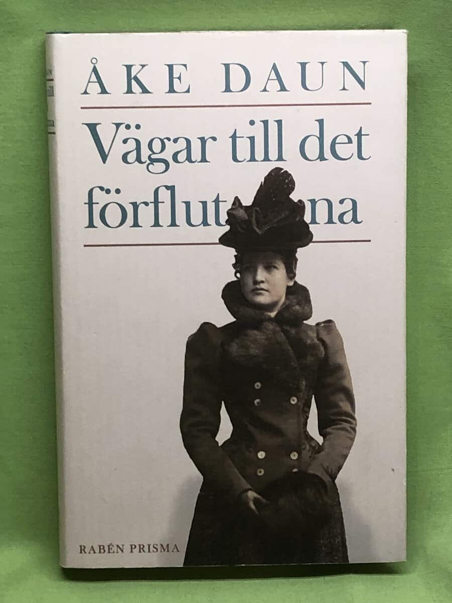 Åke Daun : Vägar till det förflutna