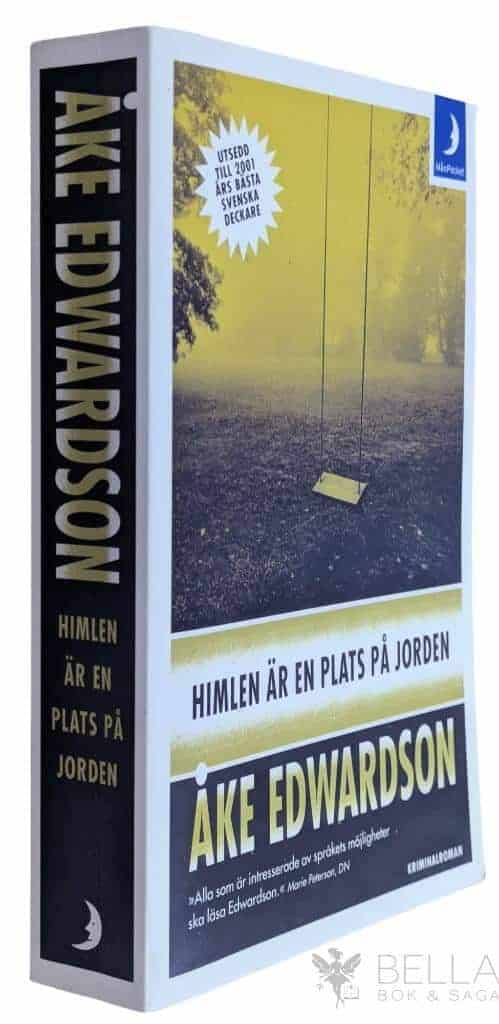 Åke Edwardson : Himlen är en plats på jorden