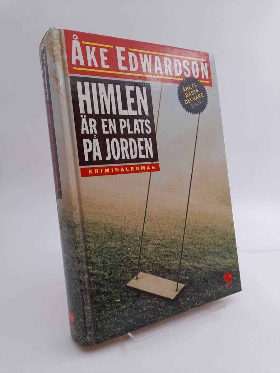 Åke Edwardson : Himlen är en plats på jorden