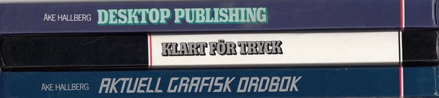 Åke Hallberg : Klart för tryck, Desktop-publishing, Aktuell grafisk ordbok