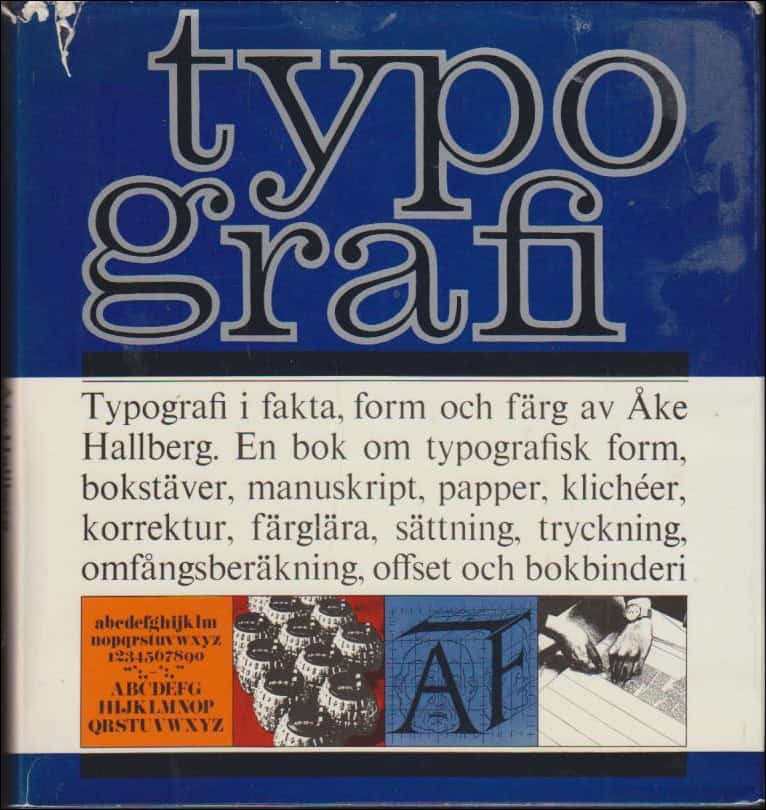 Åke Hallberg : Typografi i fakta form och färg