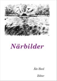 Åke Heed : Närbilder