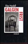 Åke Hodell : Galgenfrist