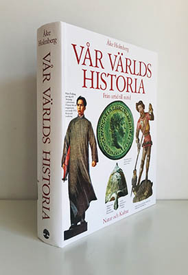 Åke Holmberg : Vår världs historia
