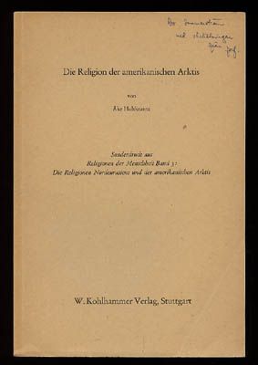 Åke Hultkrantz : Die Religion der amerikanischen Arktis (dedikation)