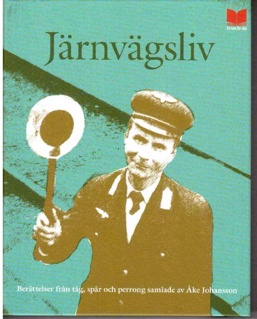 Åke Johansson : Järnvägsliv