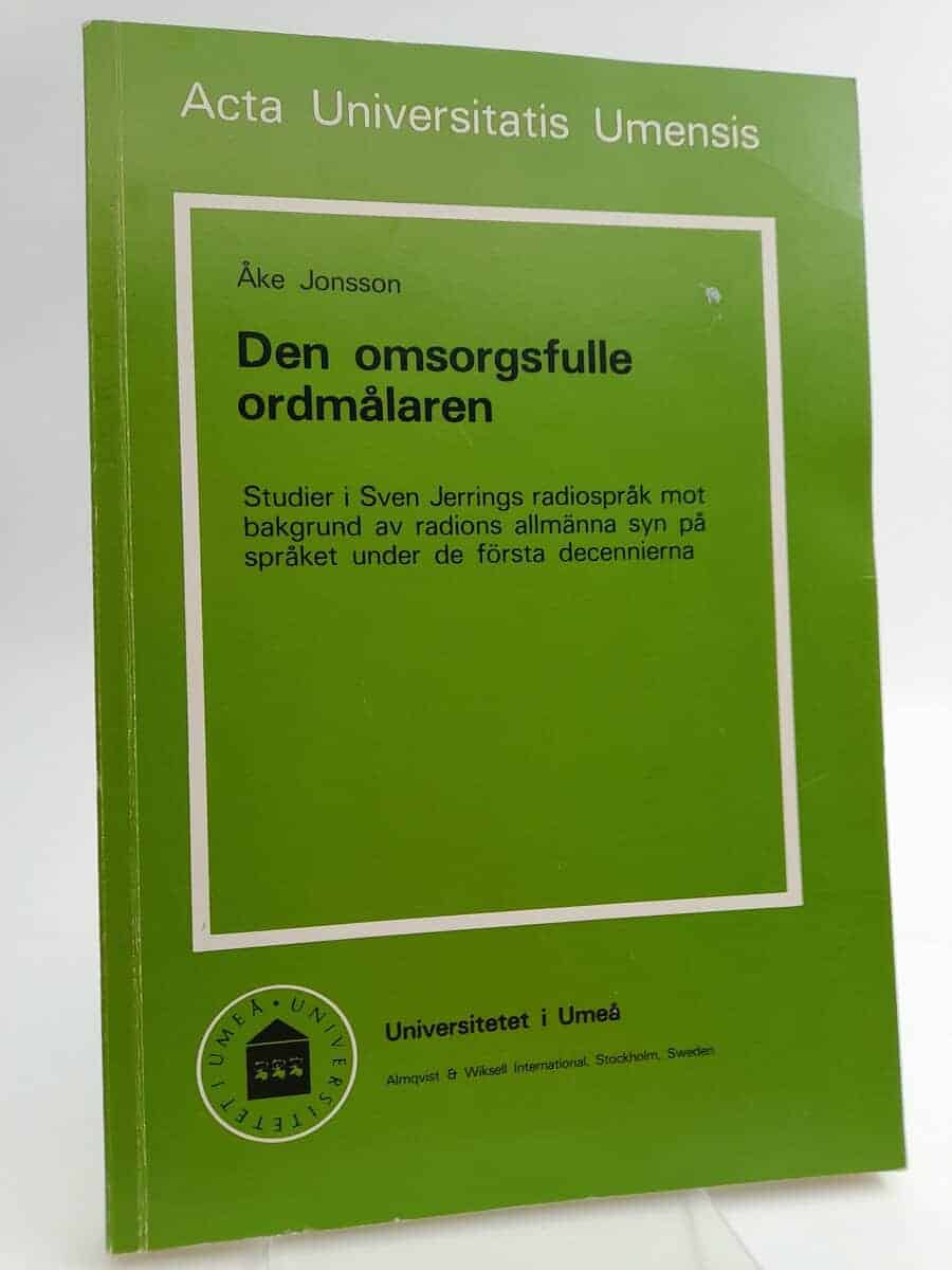 Åke Jonsson : Den omsorgsfulle ordmålaren