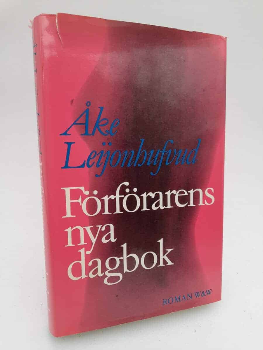 Åke Leijonhufvud : Förförarens nya dagbok