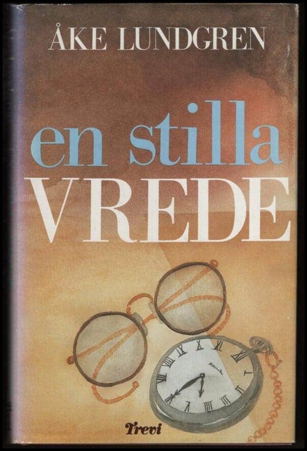 Åke Lundgren : En stilla vrede