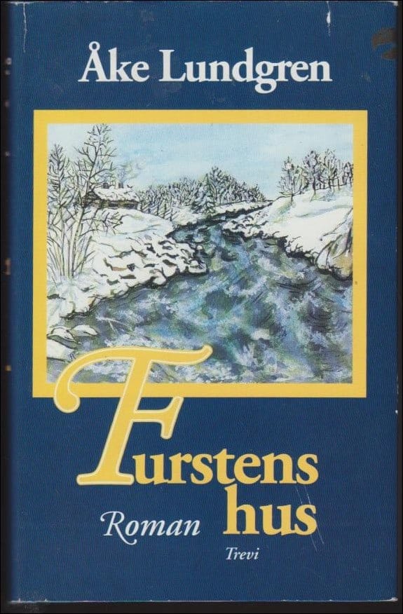 Åke Lundgren : Furstens hus