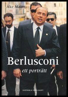 Åke Malm : Berlusconi