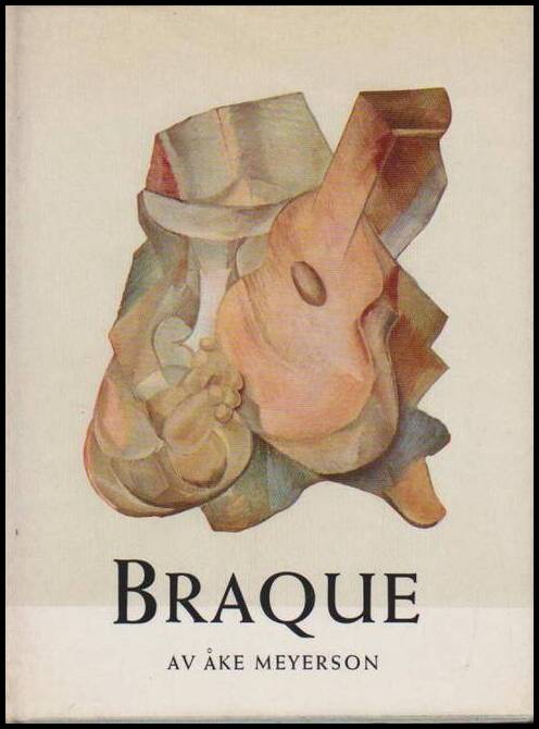 Åke Meyerson : Georges Braque
