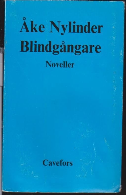 Åke Nylinder : Blindgångare