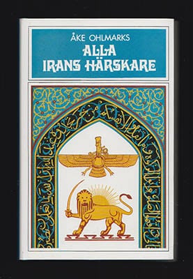 Åke Ohlmarks : Alla Irans härskare