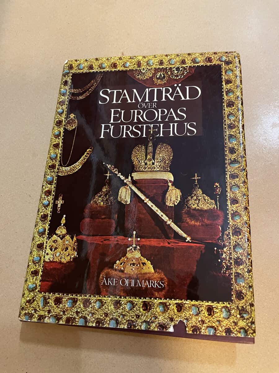 Åke Ohlmarks : Stamträd över Europas furstehus