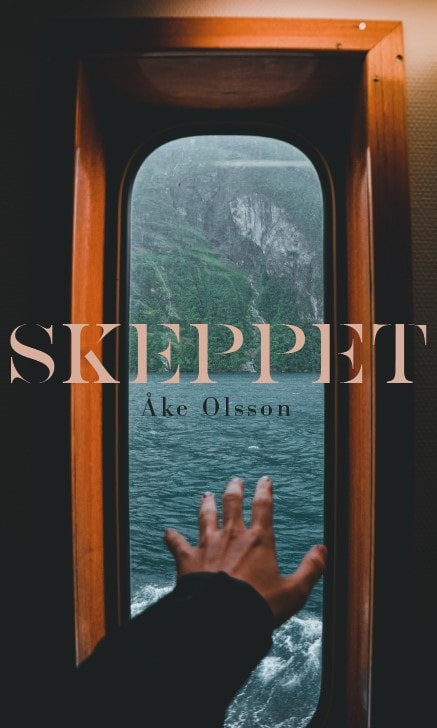 Åke Olsson : Skeppet