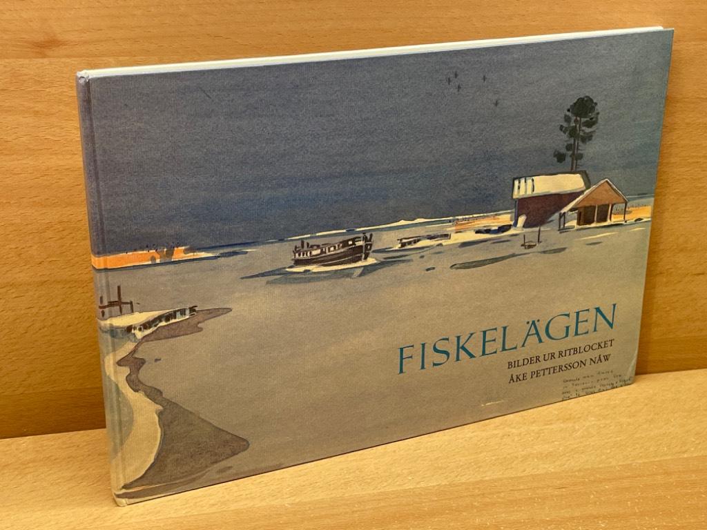 Åke Pettersson Nåw : Fiskelägen