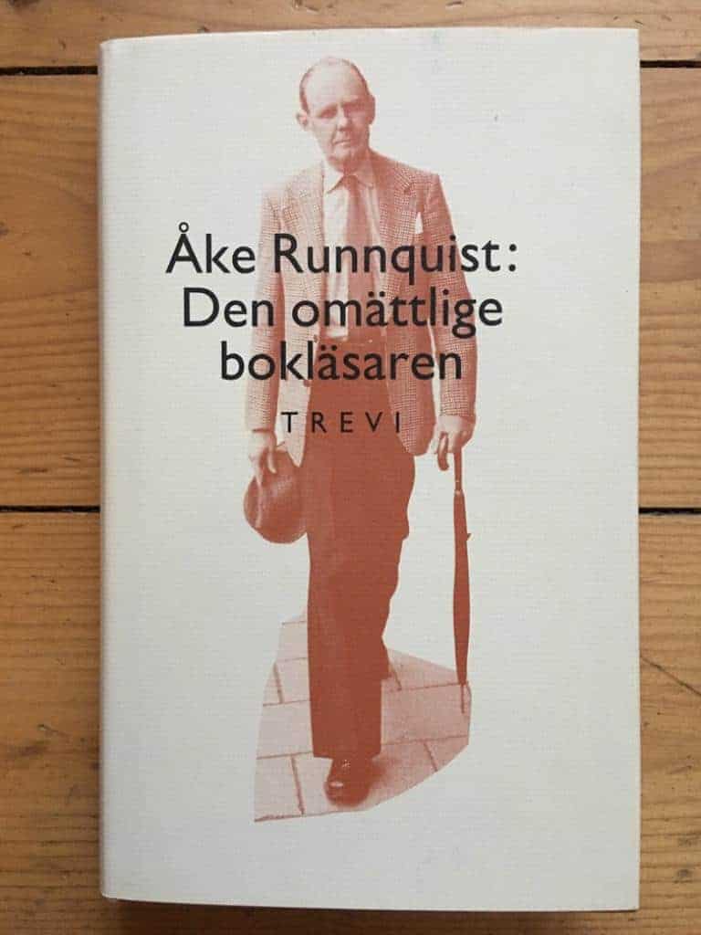 Åke Runnquist : Den omättlige bokl