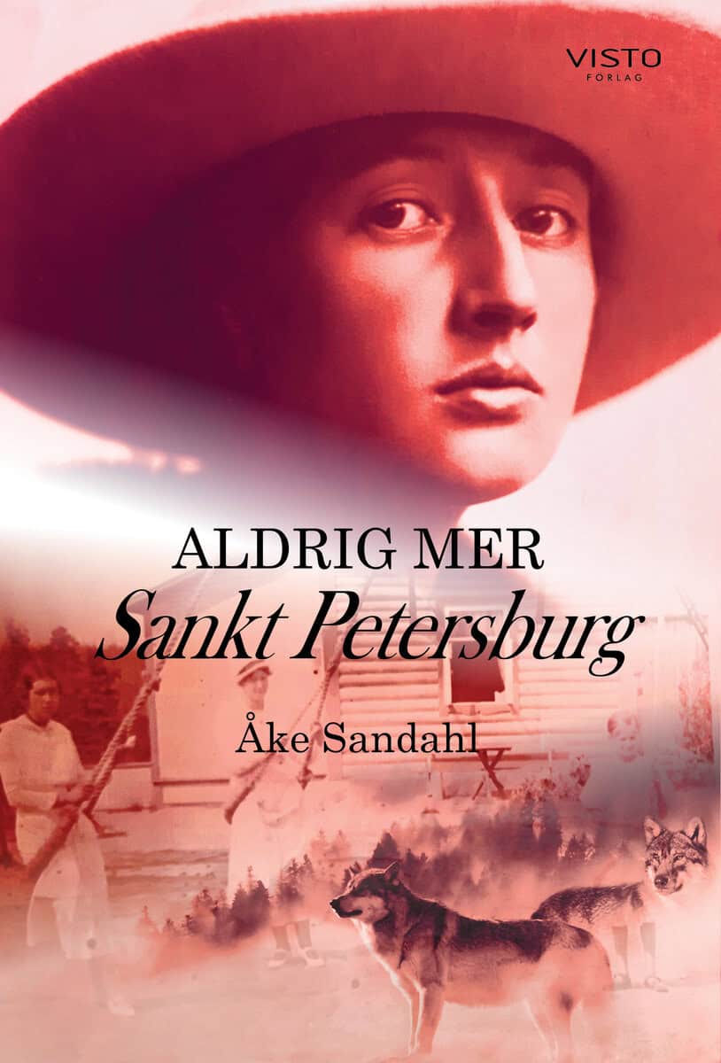 Åke Sandahl : Aldrig mer Sankt Petersburg