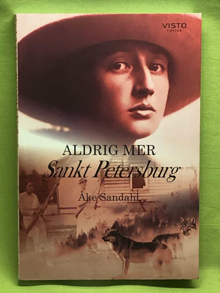 Åke Sandahl : Aldrig mer Sankt Petersburg