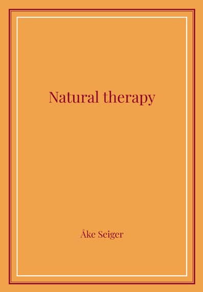 Åke Seiger : Natural Therapy
