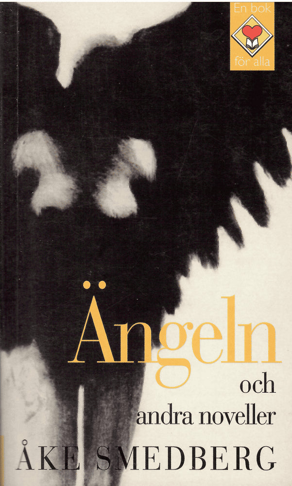 Åke Smedberg : Ängeln och andra noveller